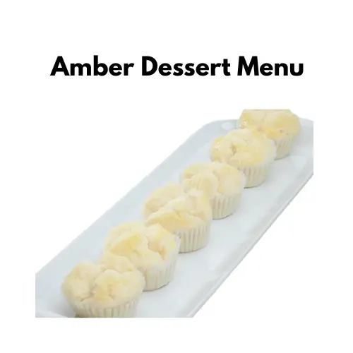 Amber's dessert menu