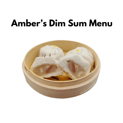 Amber's dim sum menu