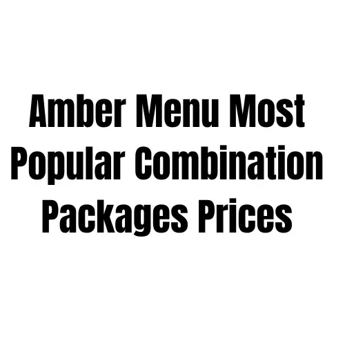 Amber menu- popular combination packages
